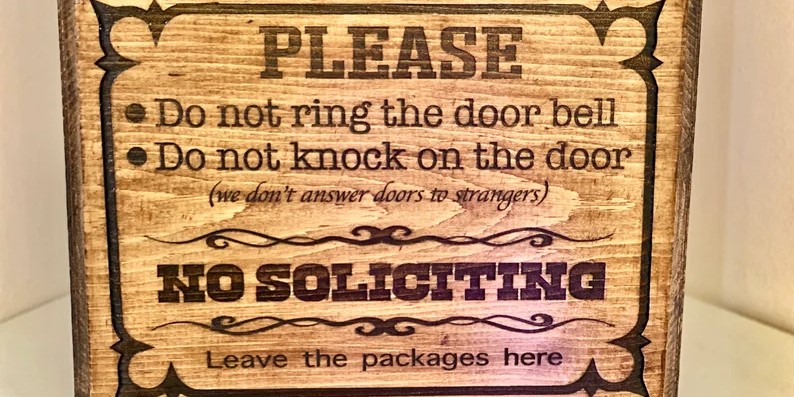 no soliciting lasered wood sign